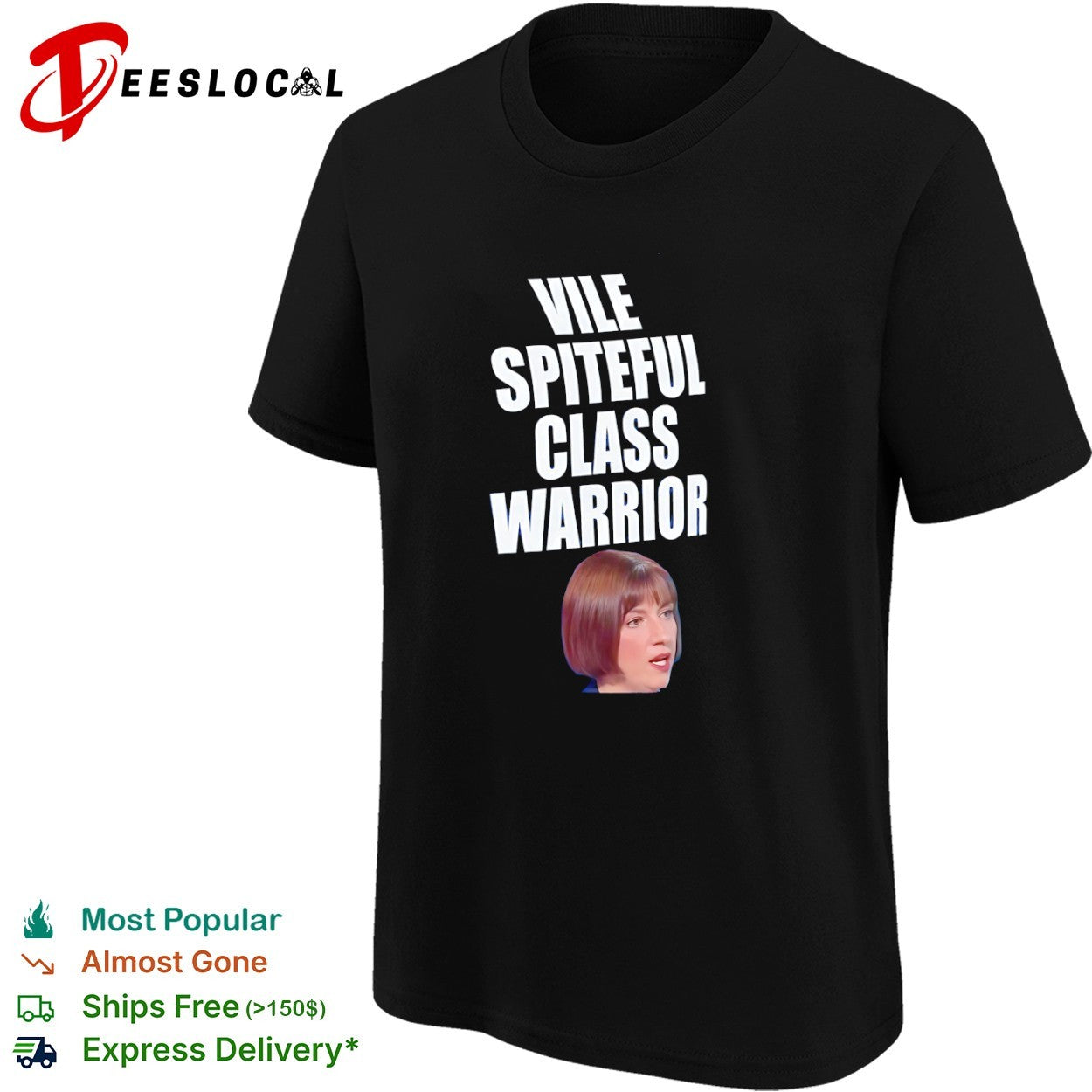 Ash Sarkar Vile Spiteful Class Warrior shirt