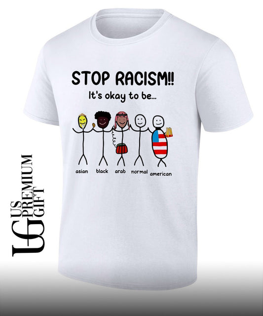 Asian Black Arab Normal American Stop Racism it’s okay to be shirt