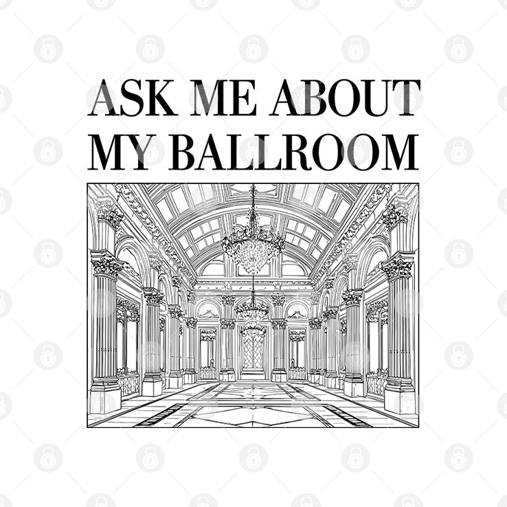 Ask Me About My Ballroom Shirt