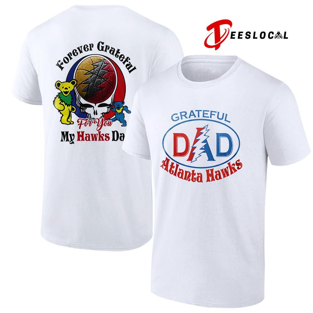Atlanta Hawks x Grateful Dead Father Day forever Grateful logo shirt