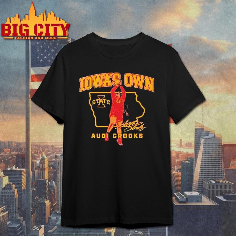 Audi Crooks Iowa State Cyclones women’s basketball Iowa’s Own signature Shirt