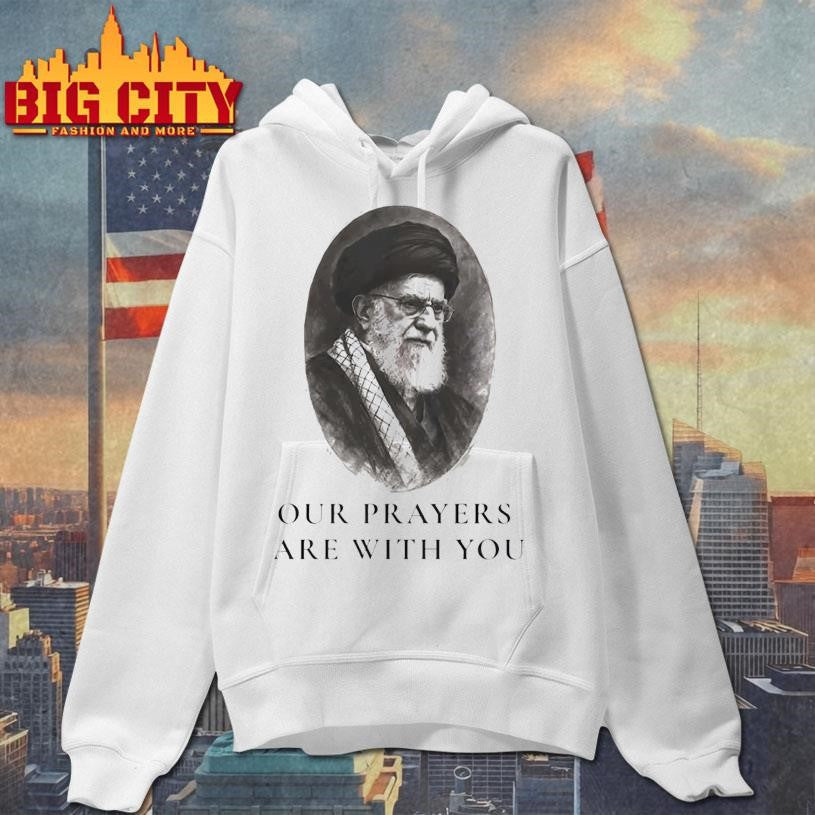 Ayatollah Ali Khamenei Our Prayers Are With You Portrait Shirt
