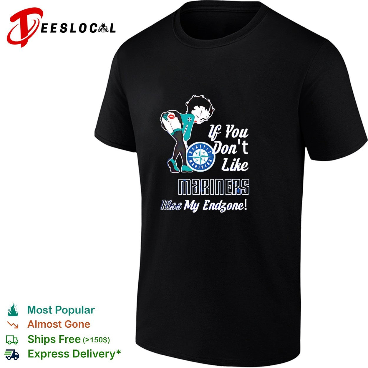 BB bending over Seattle Mariner if you don’t like Mariner kiss my endzone shirt
