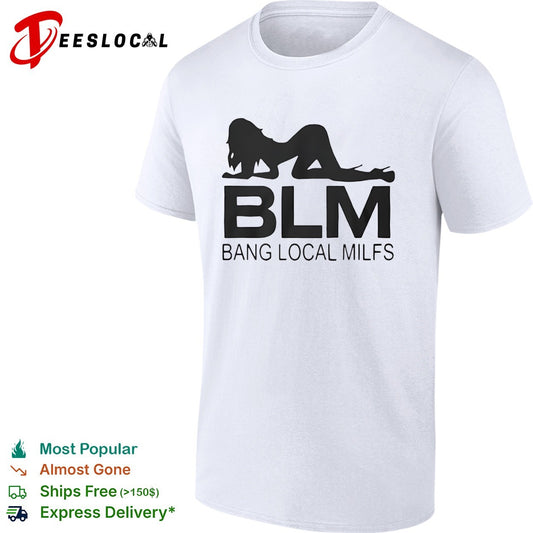 BLM Bang Local Milfs shirt