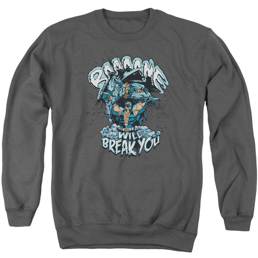 Batman Bane Will Break You Mens Crewneck Sweatshirt Charcoal