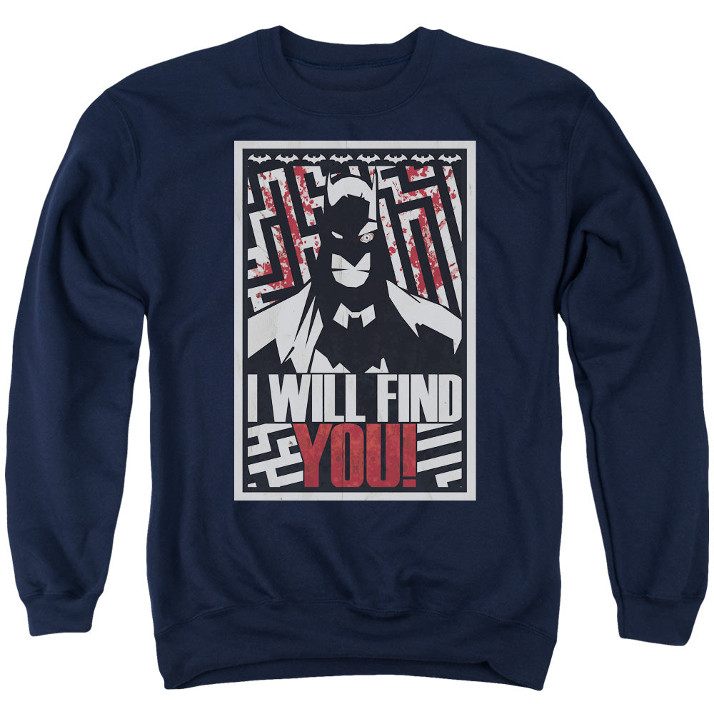 Batman I Will Fnd You Mens Crewneck Sweatshirt Navy Blue