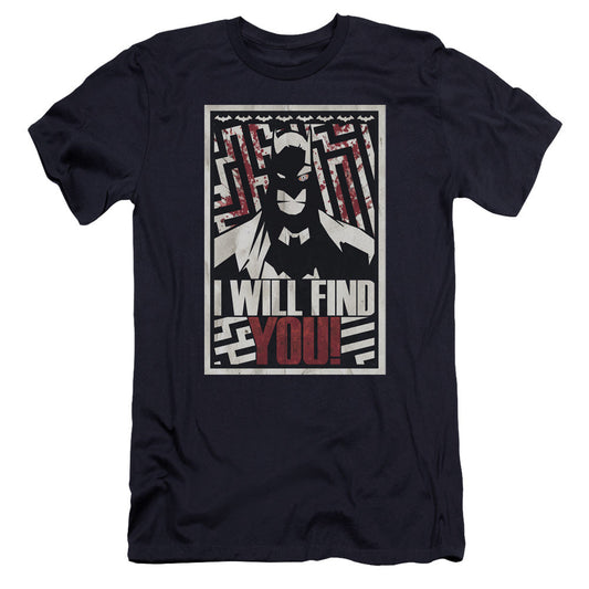 Batman I Will Fnd You Premium Bella Canvas Slim Fit Mens T Shirt Navy Blue