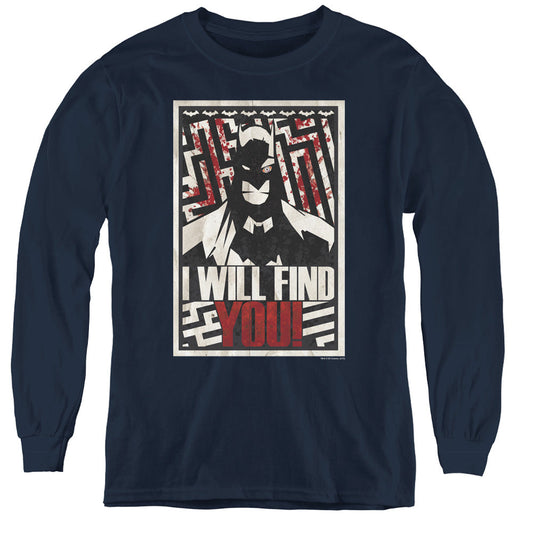 Batman I Will Fnd You Long Sleeve Kids Youth T Shirt Navy Blue