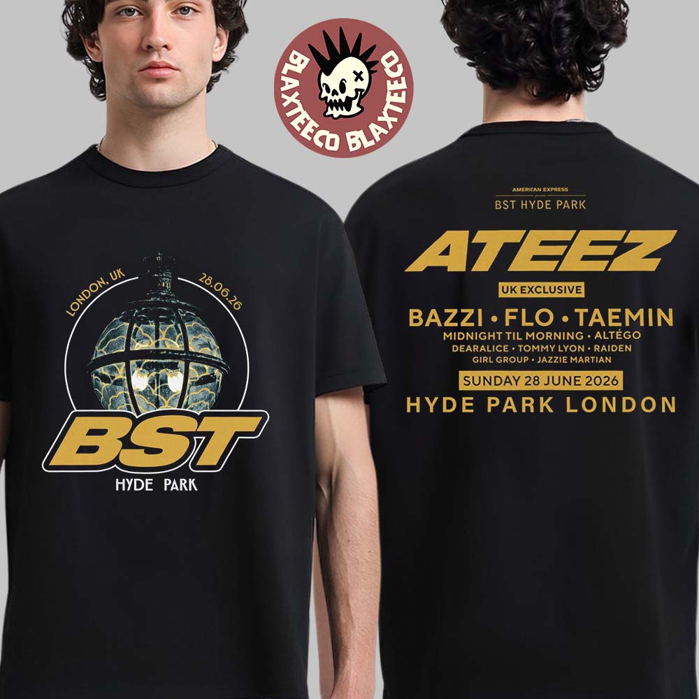 BST Hyde Park Festival 2026 Merch Hyde Park London On 28 June 2026 Ateez Event T-Shirt