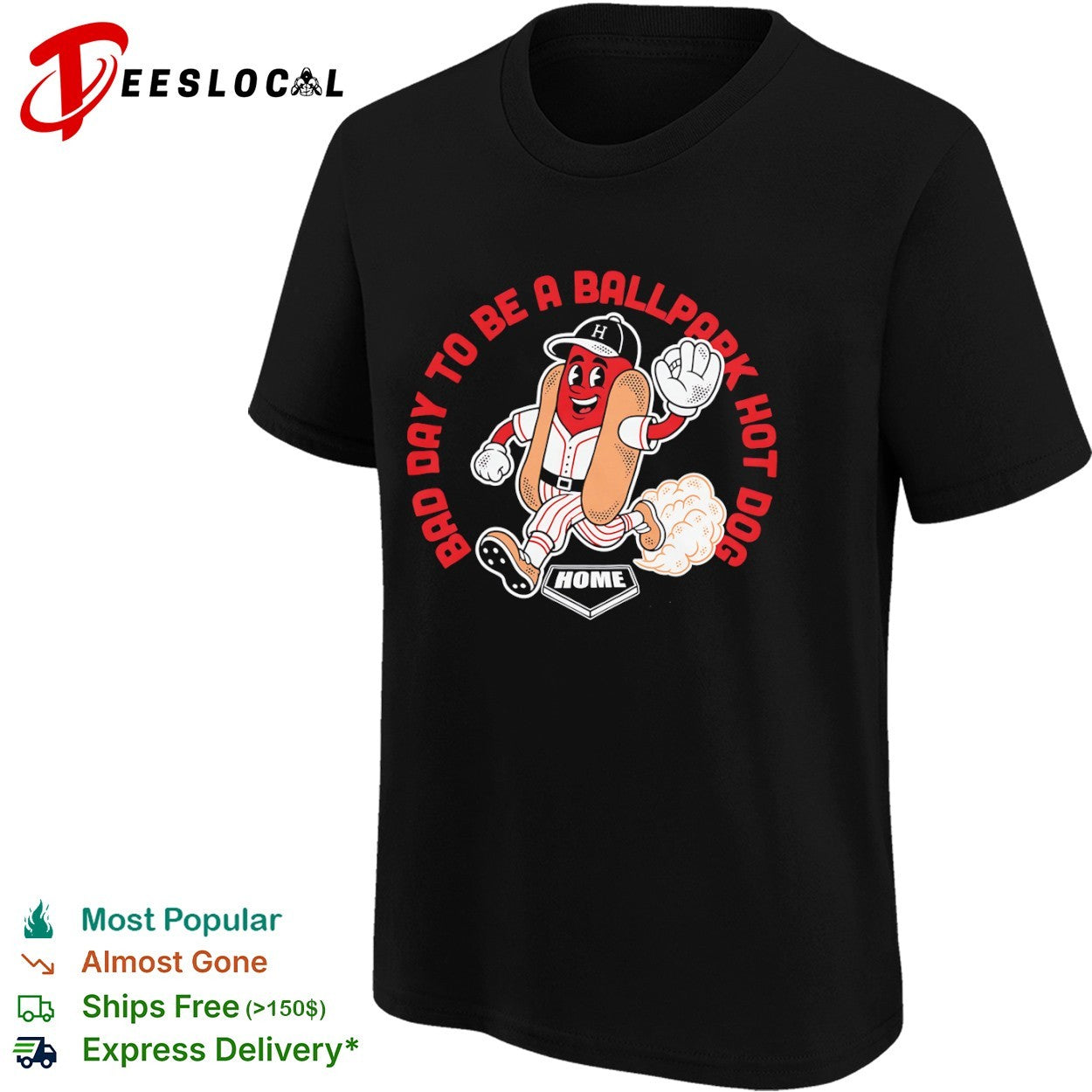 Bad Day to be a Ballpark Hot Dog Baseball Home Plate Mascot Shirt