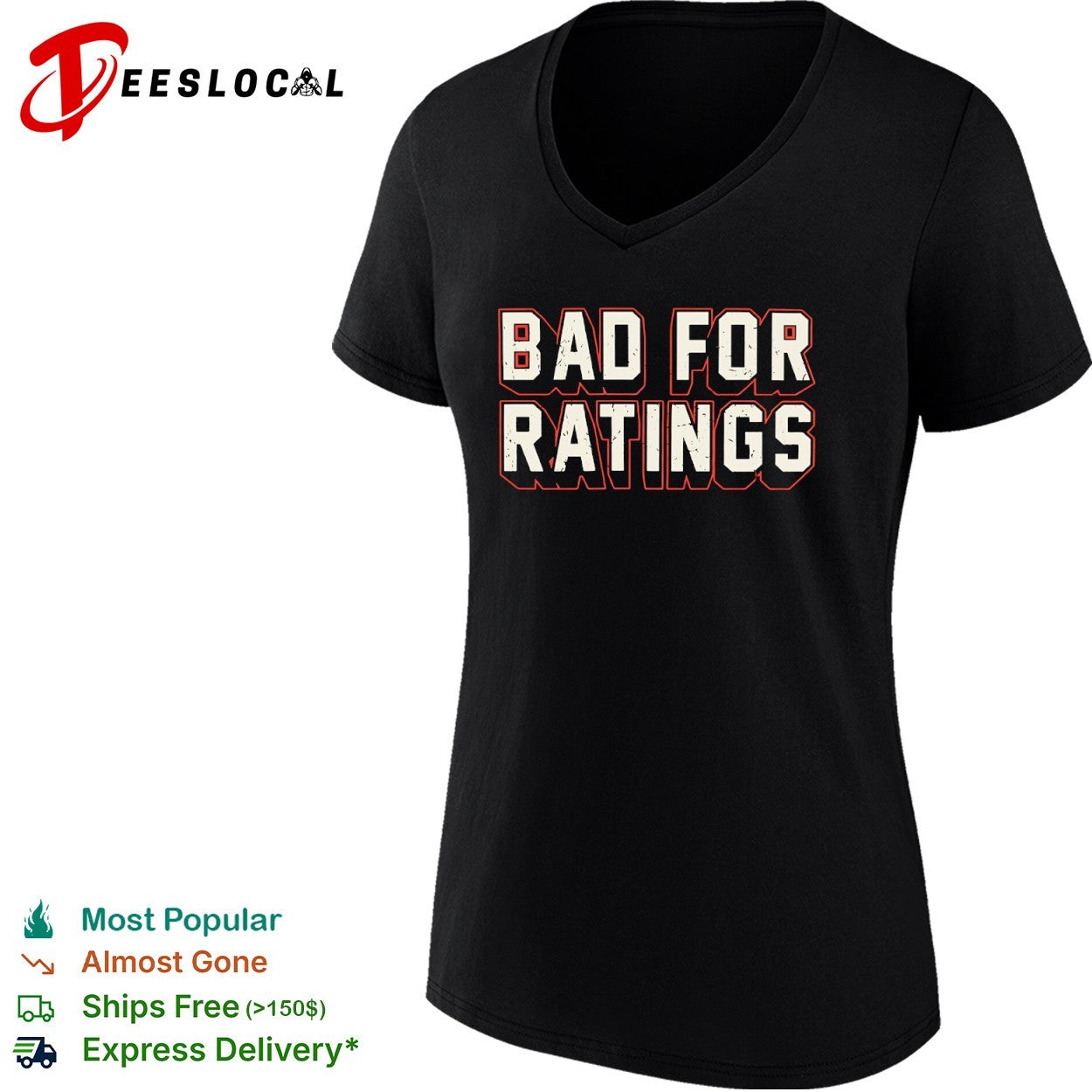 Bad for ratings typography shirt