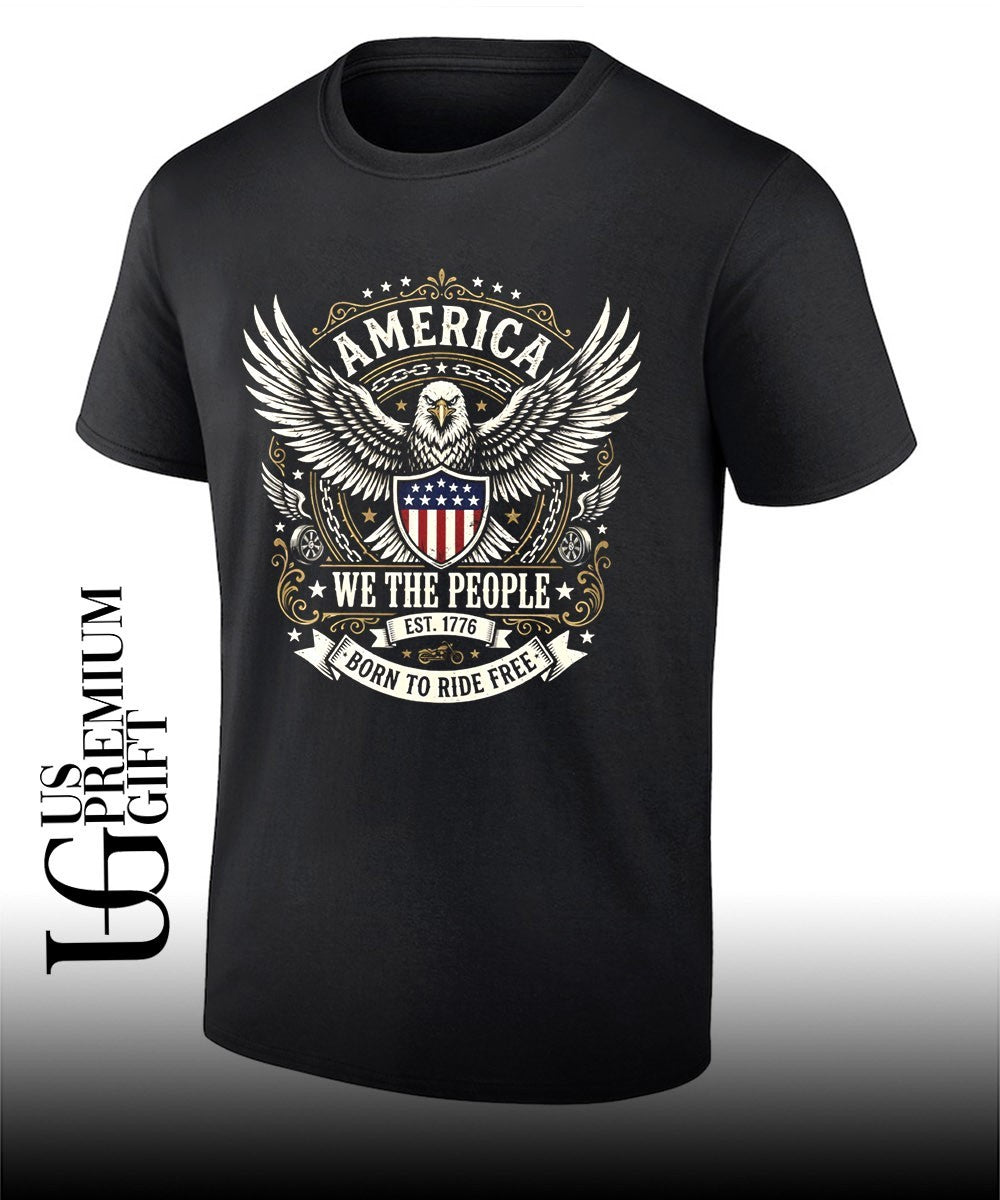Bald Eagle Motorcycle America We the People Est 1776 Born to Ride Free shirt