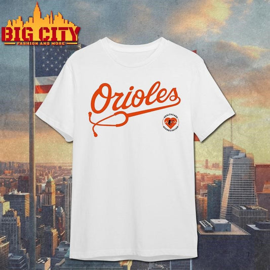 Baltimore Orioles Healthcare Appreciation Shirt