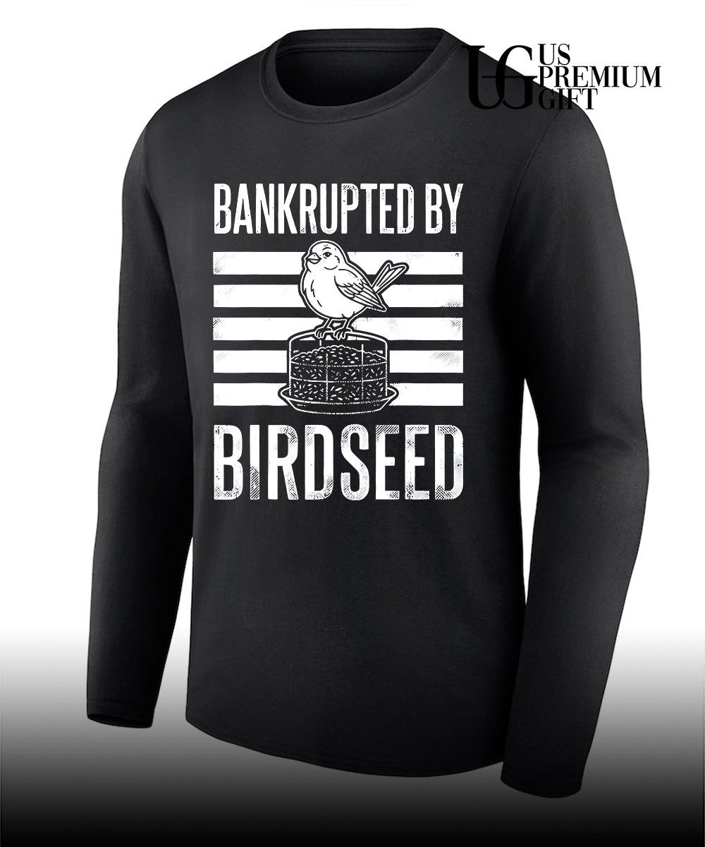 Bankrupted by Birdseed shirt