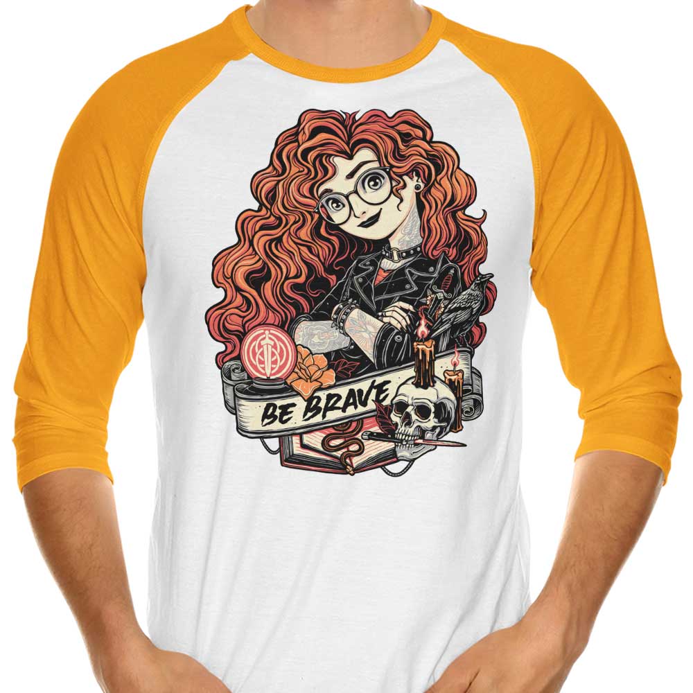 Be Brave - 3/4 Sleeve Raglan T-Shirt