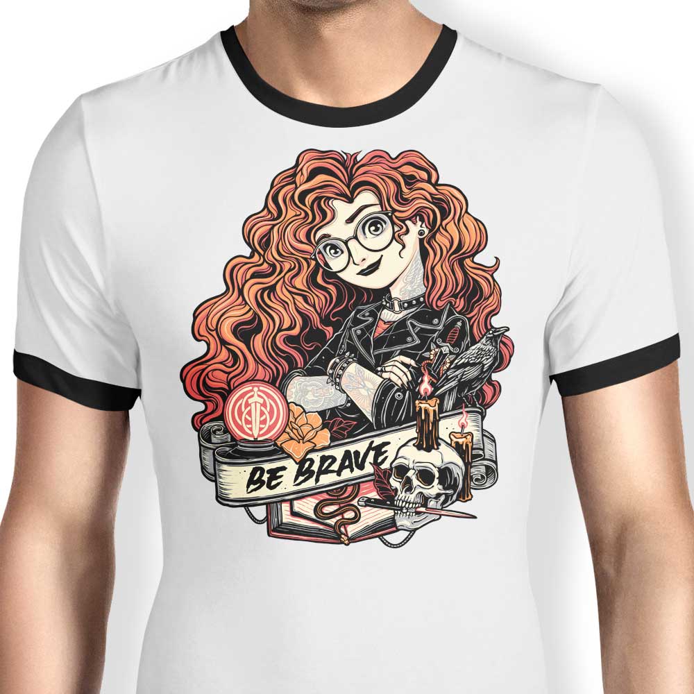 Be Brave - Ringer T-Shirt