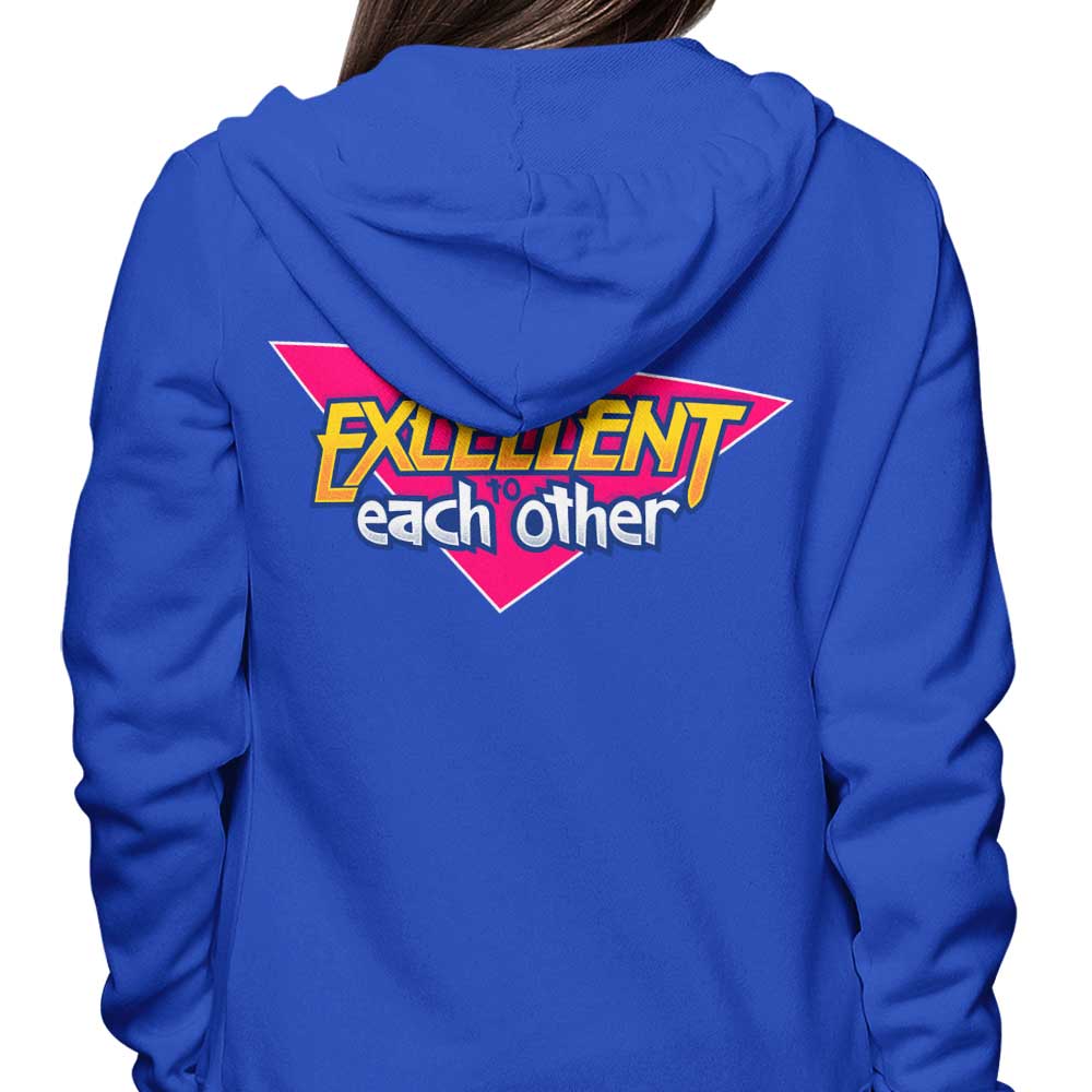 Be Excellent - Hoodie