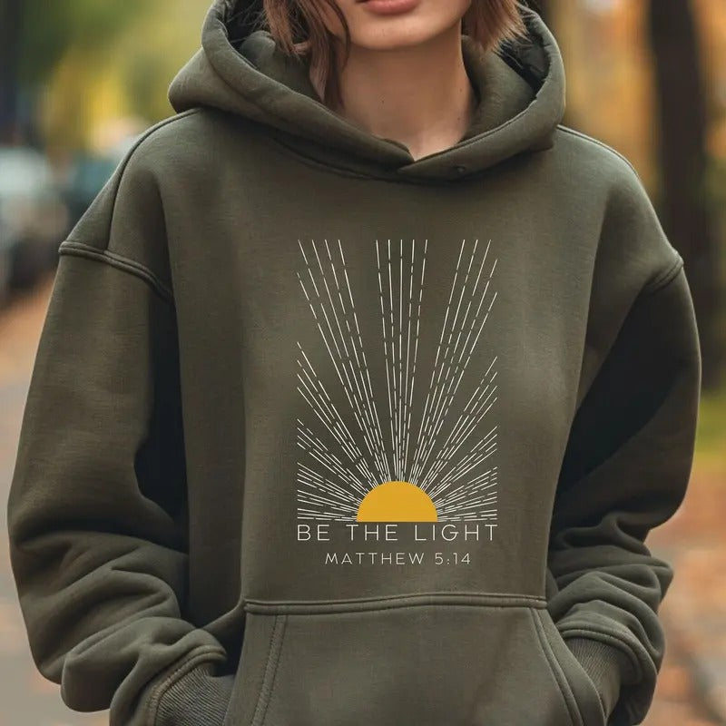 Be The Light Matthew 5 14 Hoodie, Inspirational Gift, Christian Sunrise Hoodie, Christian Hoodie, Bible Verses Hoodie
