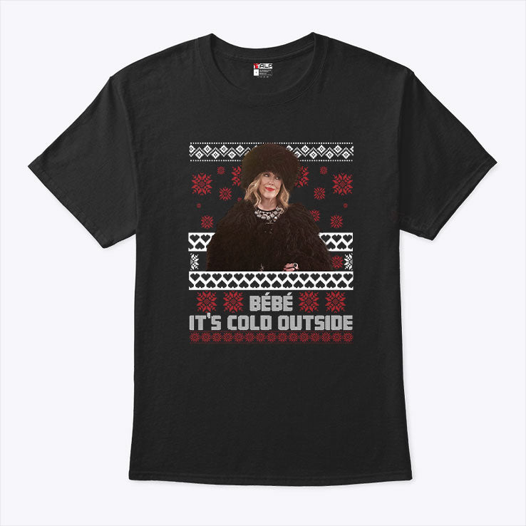 Bebe It’s Cold Outside Christmas T Shirt