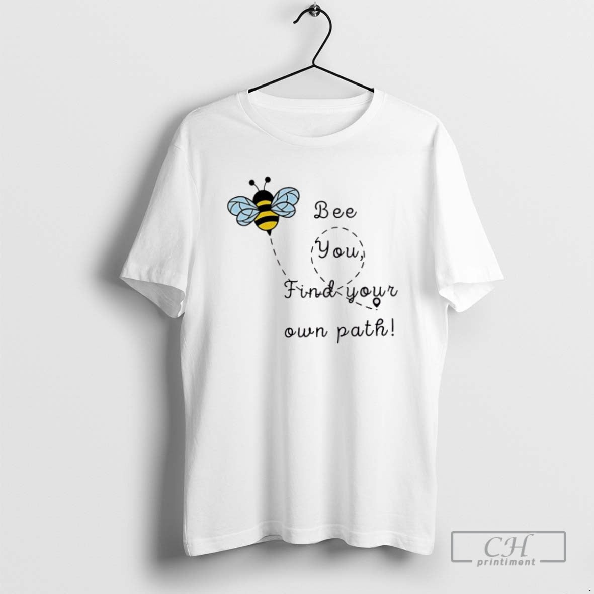 Bee You Find Your Own Path T Shirts - clothing by TeeHivey.com