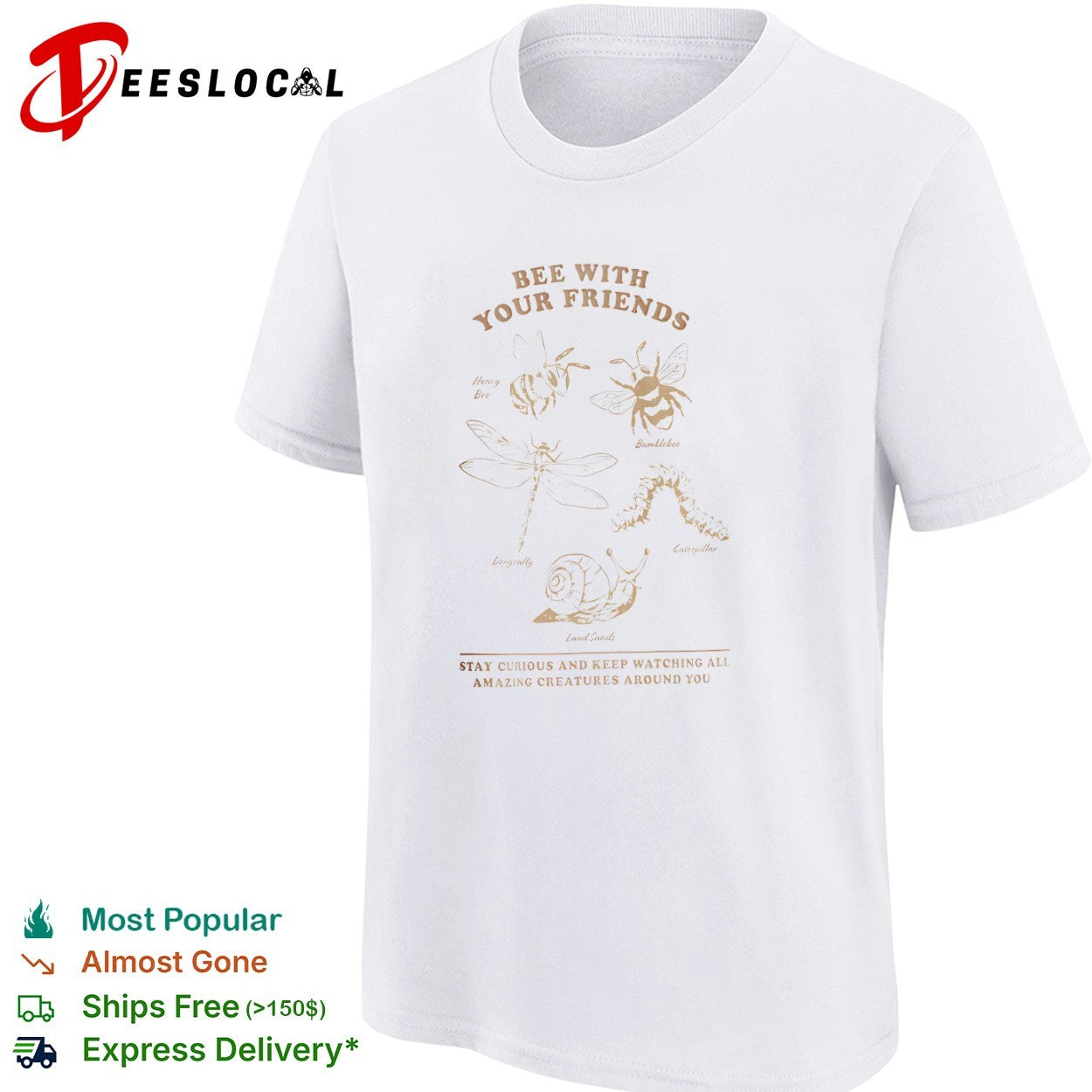 Bee with your friends honey bee bumblebee dragonfly caterpillar land snails shirt