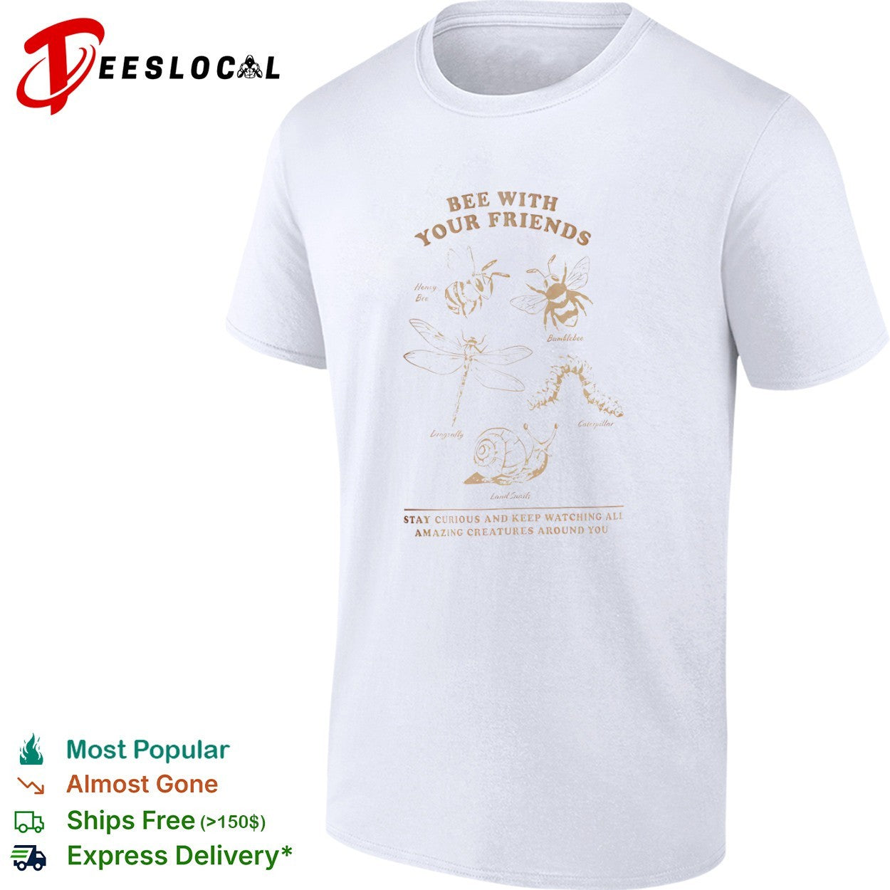 Bee with your friends honey bee bumblebee dragonfly caterpillar land snails shirt