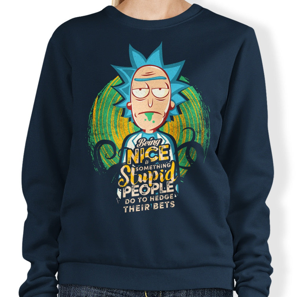 Being Nice - Sweatshirt