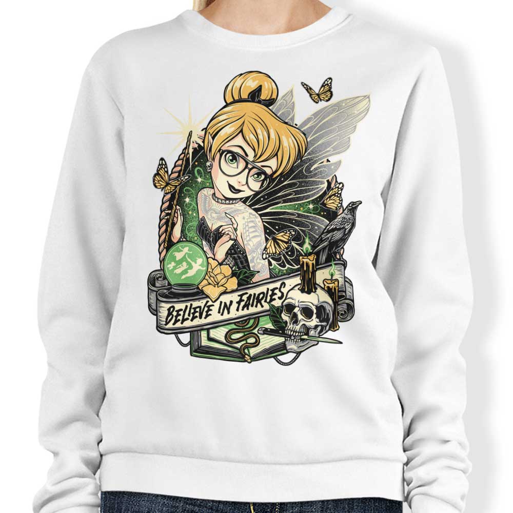 Believe in Fairies - Sweatshirt