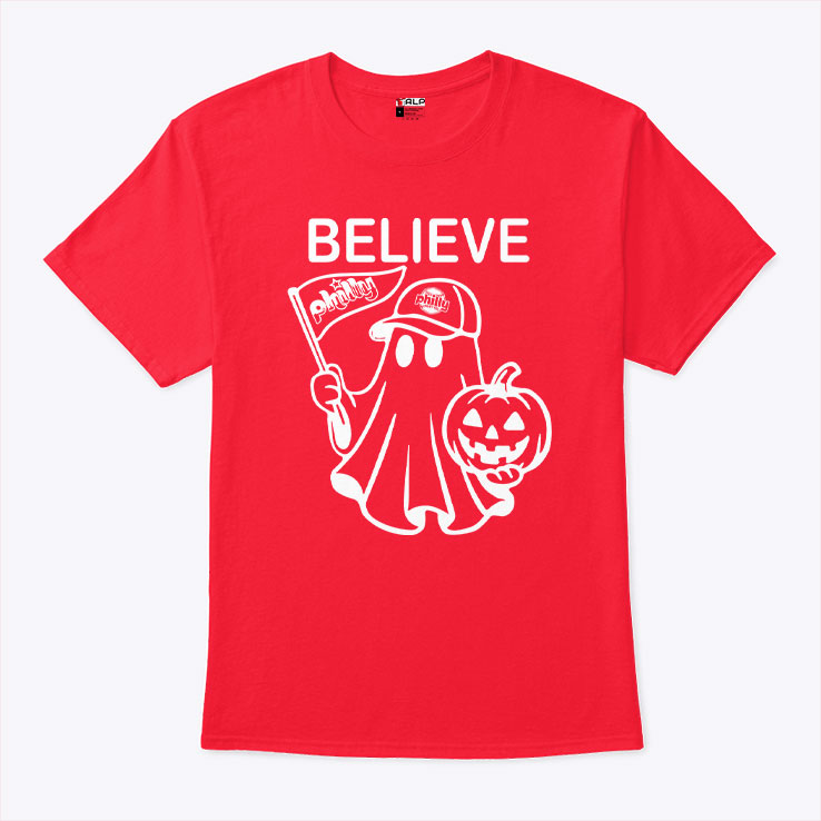 Believe Philly Halloween T Shirt