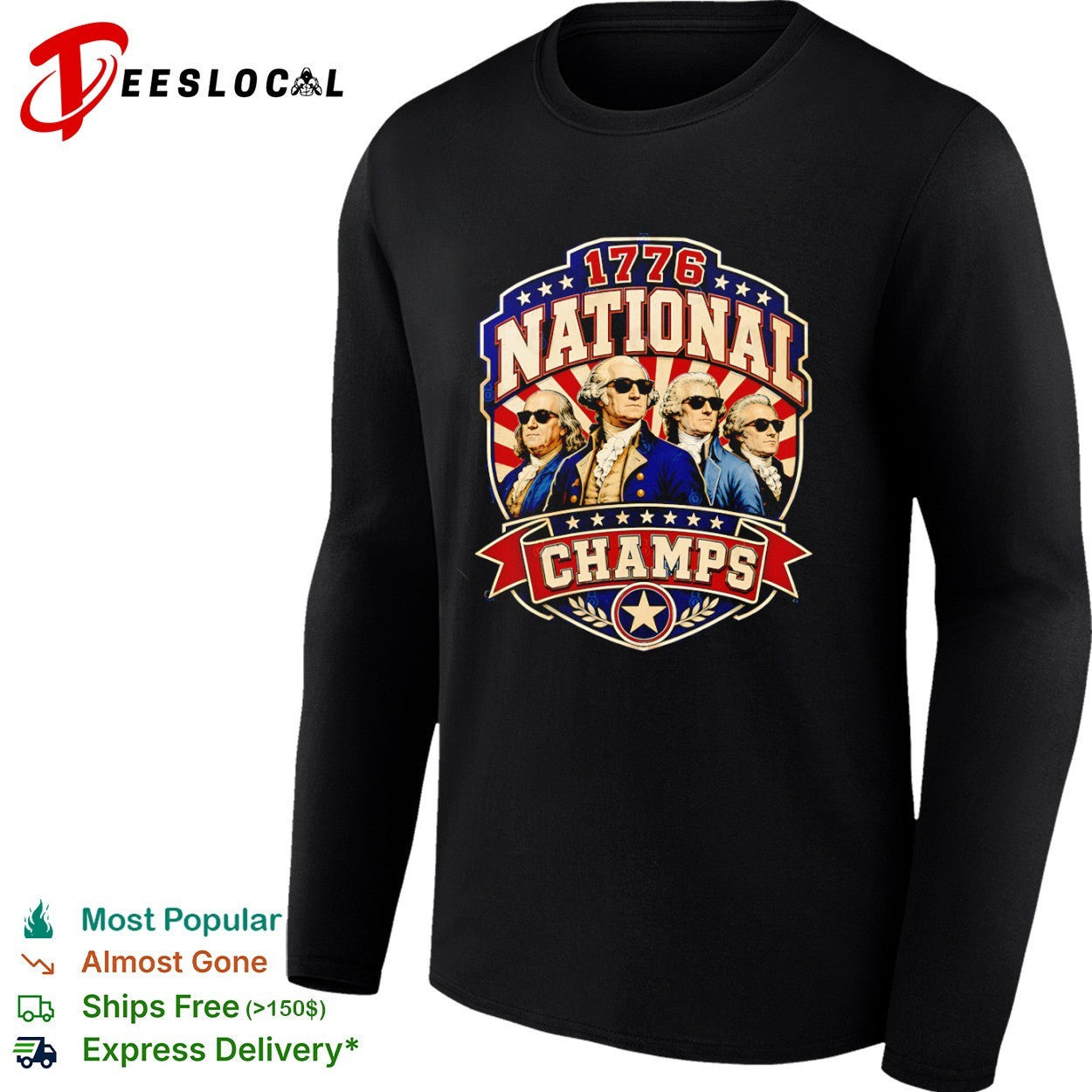 Benjamin Franklin George Washington Thomas Jefferson 1776 National Champs shirt