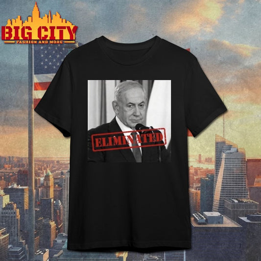 Benjamin Netanyahu Eliminated Shirt