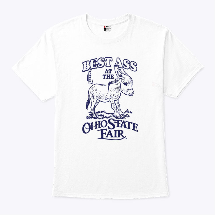 Ass At The Ohio State Fair T Shirt