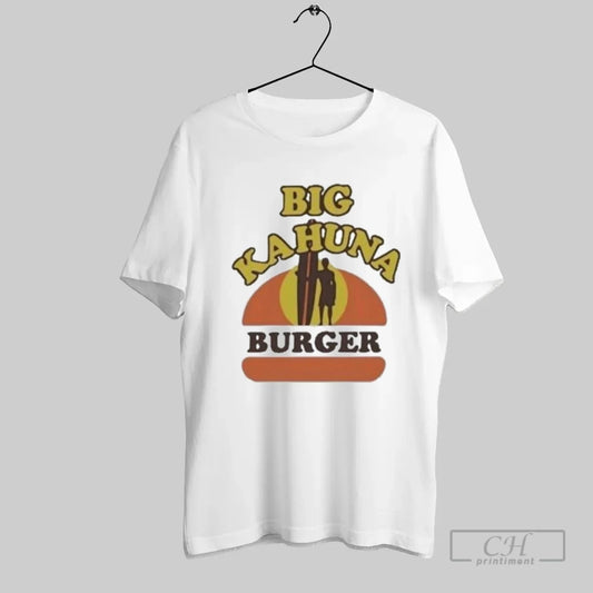 Big Kahuna Burger - clothing by TeeHivey.com