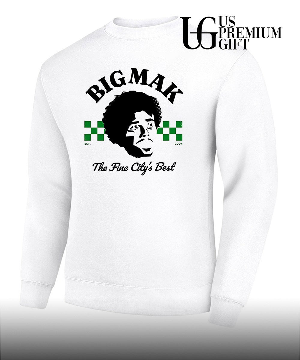 Big Mak the Fine City’s Best shirt