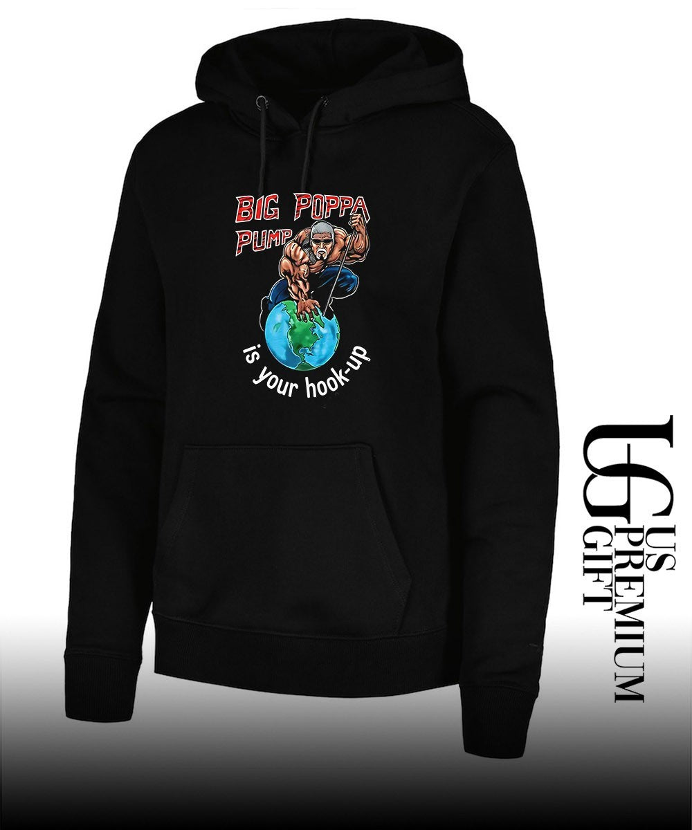 Big Poppa Pump is your hook-up holla if ya hear me shirt