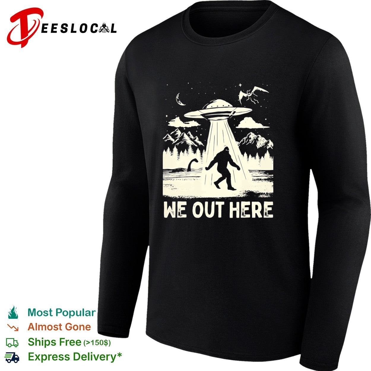 Bigfoot UFO we out here shirt