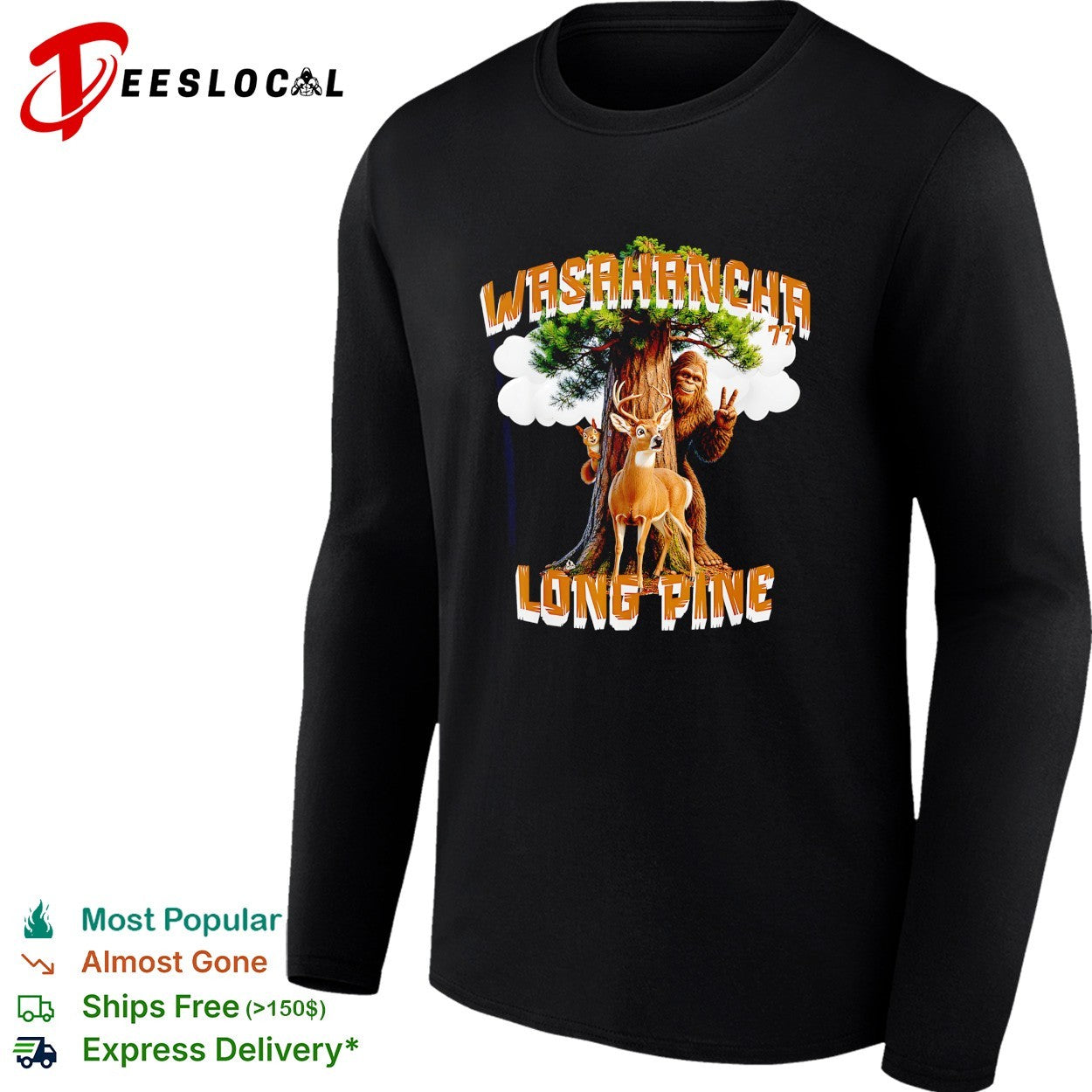 Bigfoot raising peace sign Washaancha 77 Long Pine deer shirt