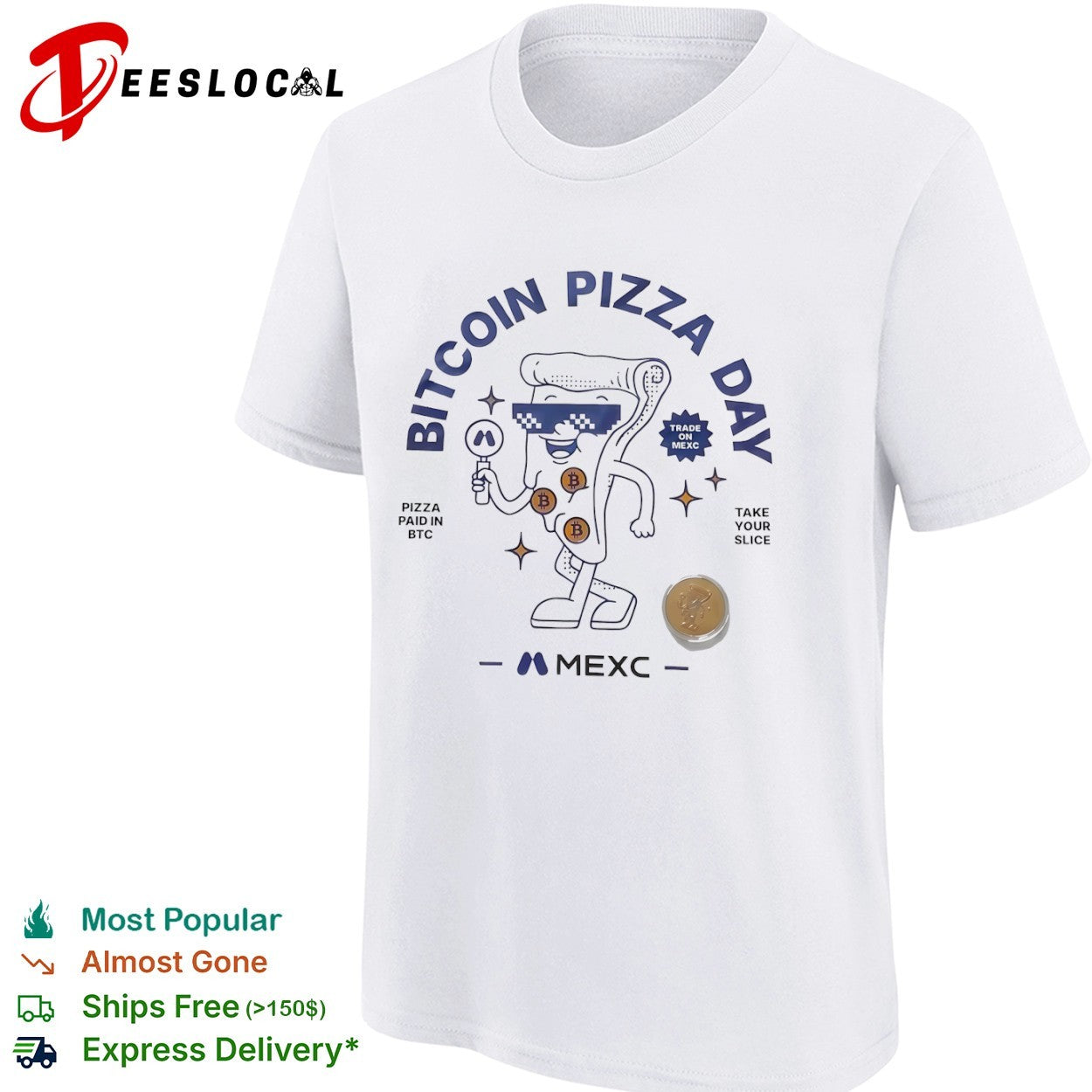 Bitcoin Pizza Day MEXC trade on MEXC pizza paid in btc take your slice shirt