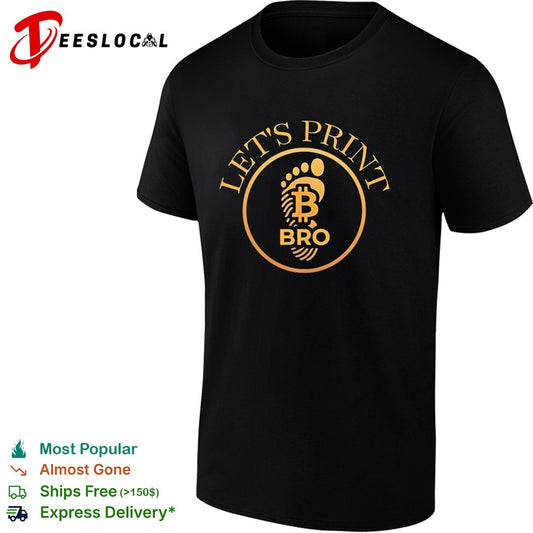 Bitcoin lets print bro footprint shirt