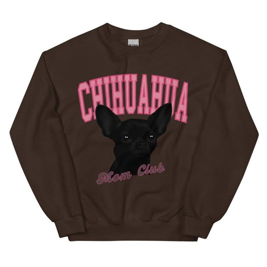 Black Chihuahua Mom Club Sweatshirt