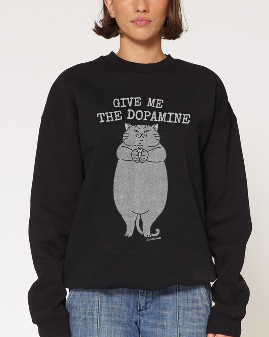 Give Me The Dopamine Sweatshirt