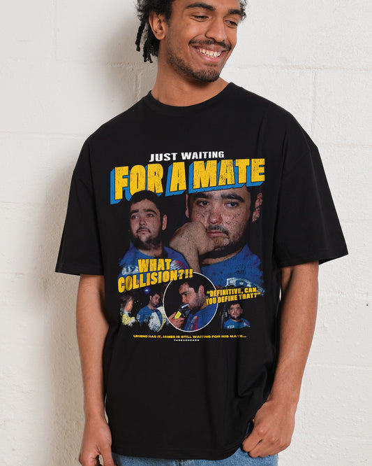 Just Waiting for a Mate T-Shirt