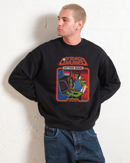 Video Games Rot Your Brains Sweatshirt