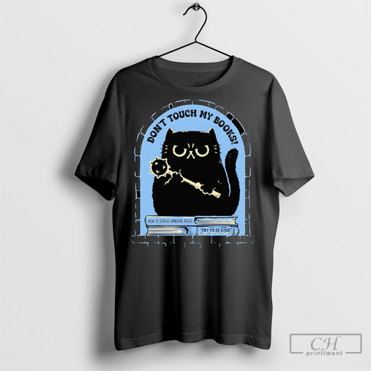 Black Cat Dont Touch My Books Shirt