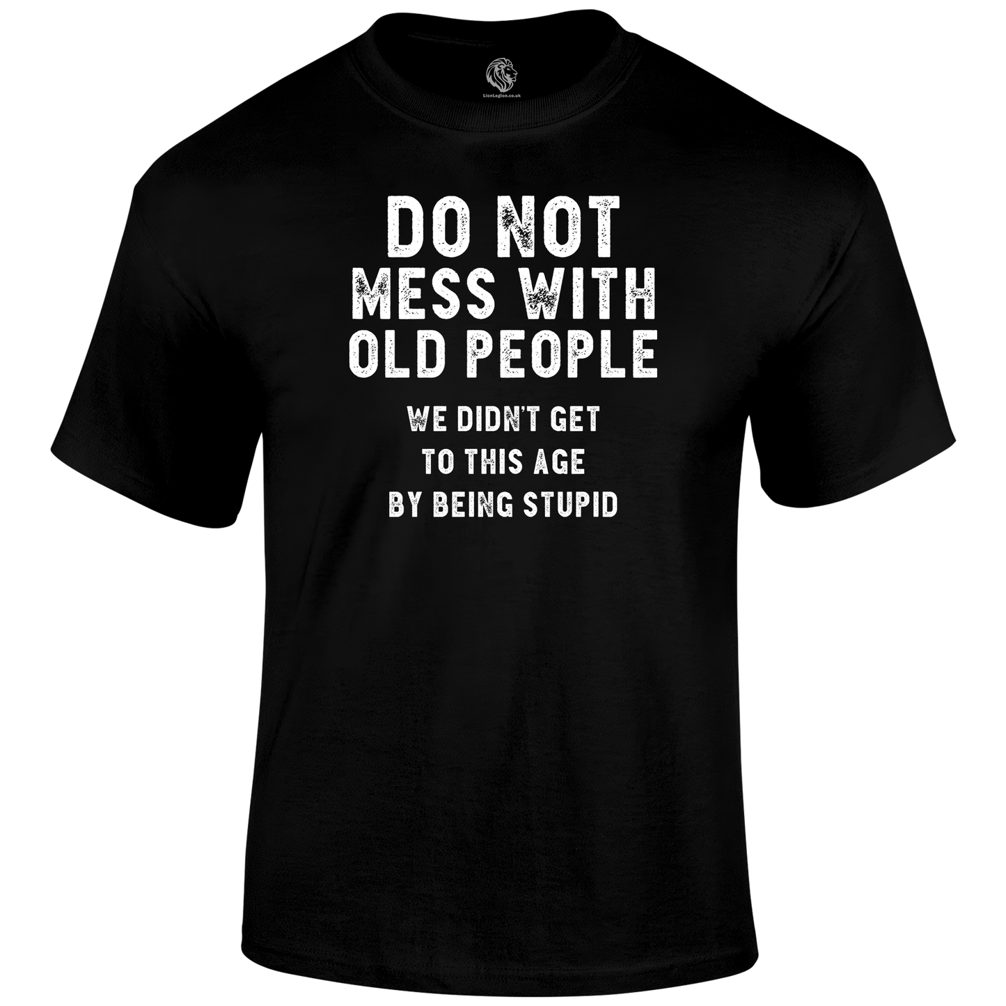 Don't Mess With Oldies Funny T Shirt