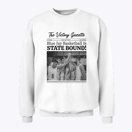 Blue Jay Basketball Is State Bound Newspaper Sweatshirt