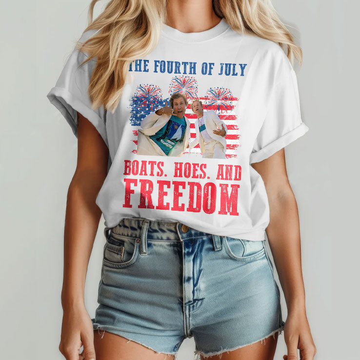 Boats Hoes And Freedom 4th Of July Step Brothers Inspired Boating & Freedom Funny Patriotic Boat Party T Shirt