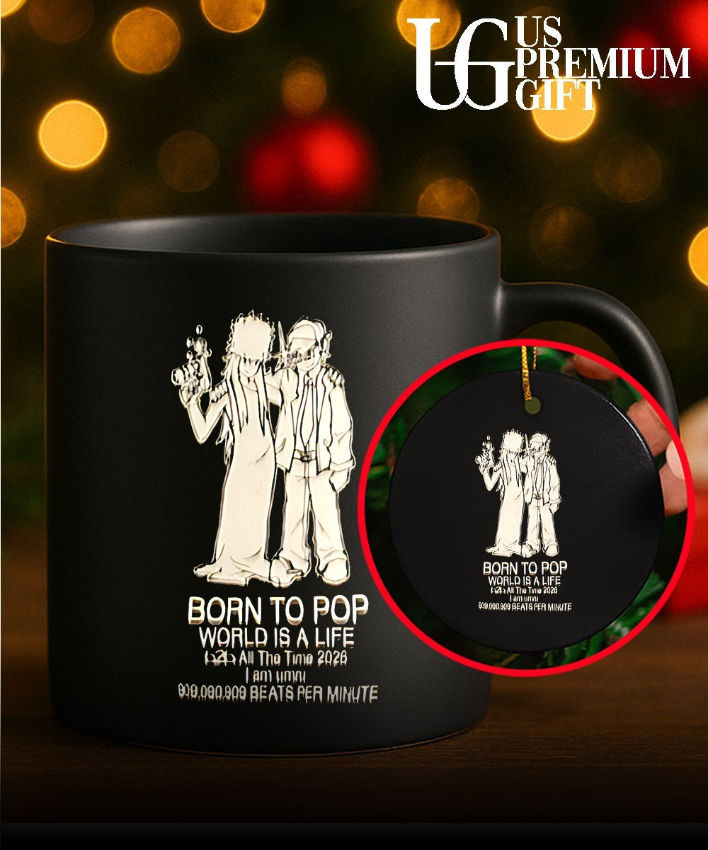 Born to pop world is a life all the time 2026 shirt