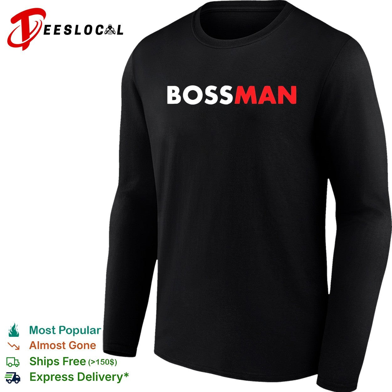 Bossman shirt