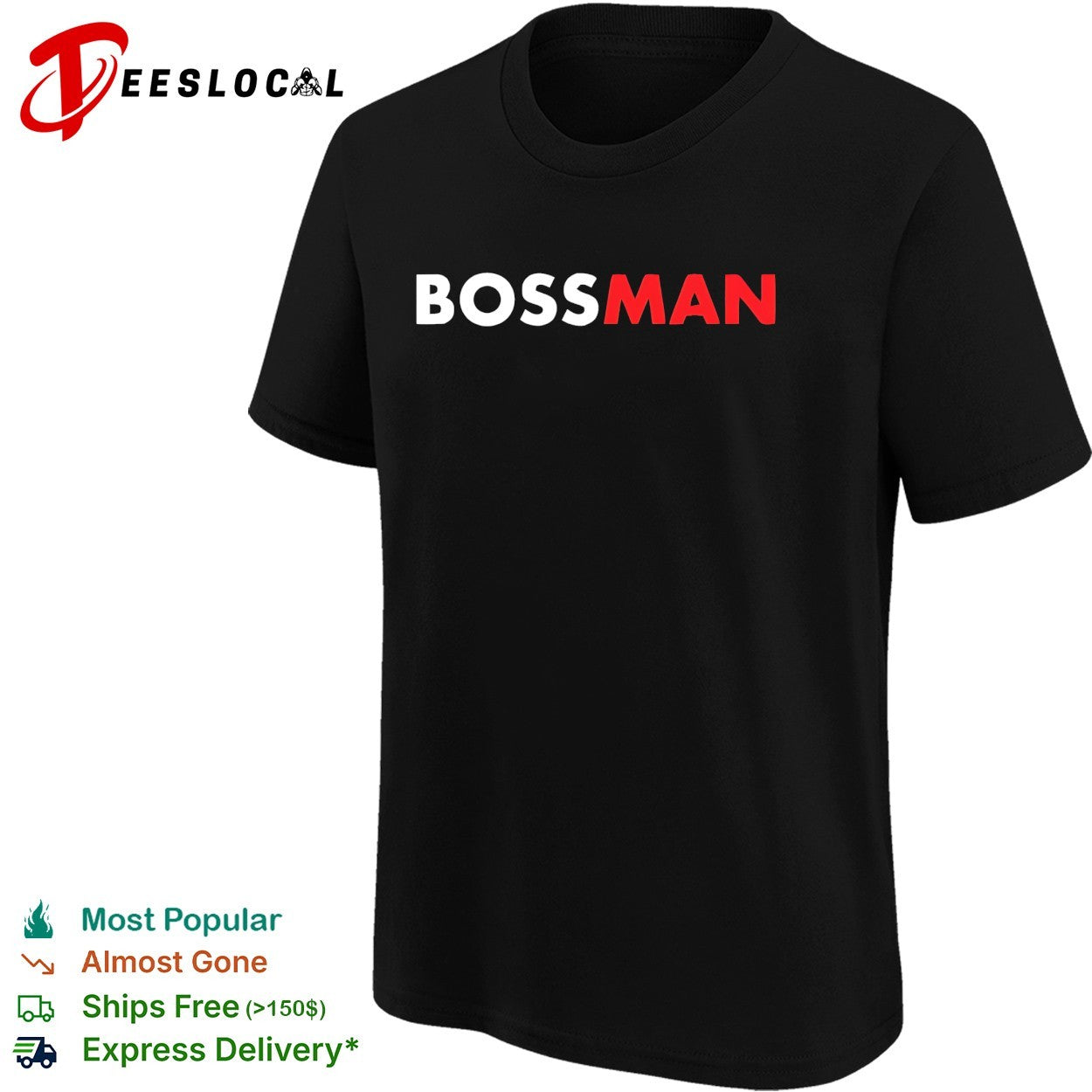 Bossman shirt